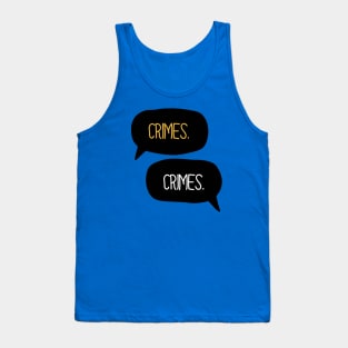 Crimes Tank Top